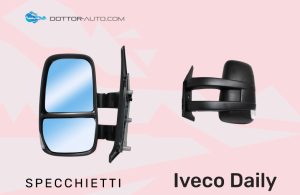 Specchi retrovisori Iveco Daily: tutte le versioni disponibili su Dottor-Auto