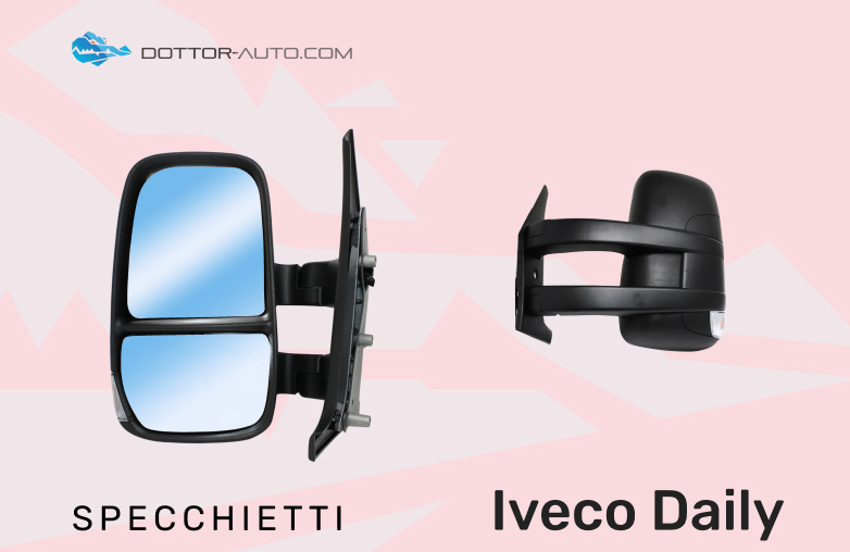 Specchi retrovisori Iveco Daily: tutte le versioni disponibili su Dottor-Auto