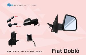 Specchietto retrovisore Fiat Doblò