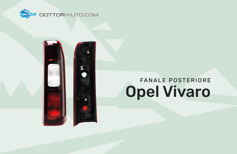 Fanale posteriore Opel Vivaro